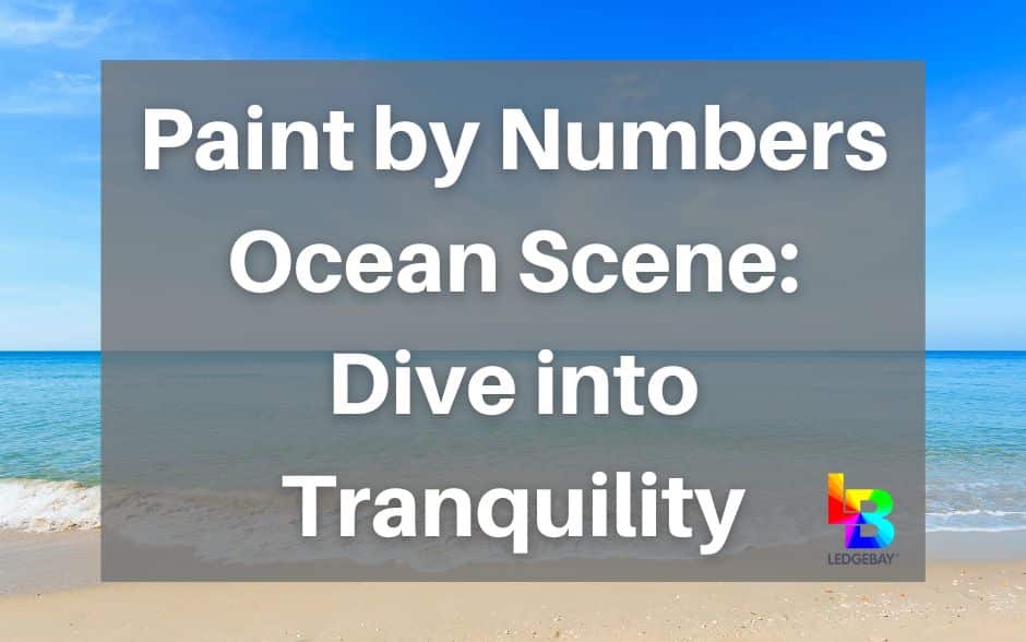 Paint By Numbers - Ocean