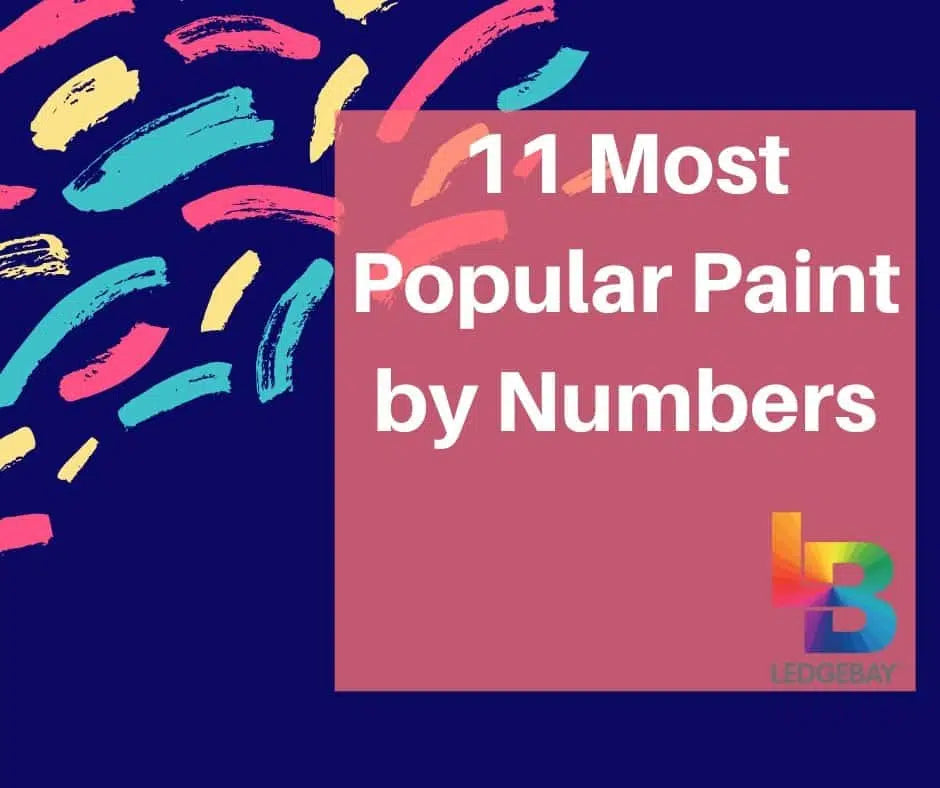 11 Most Popular Paint by Numbers