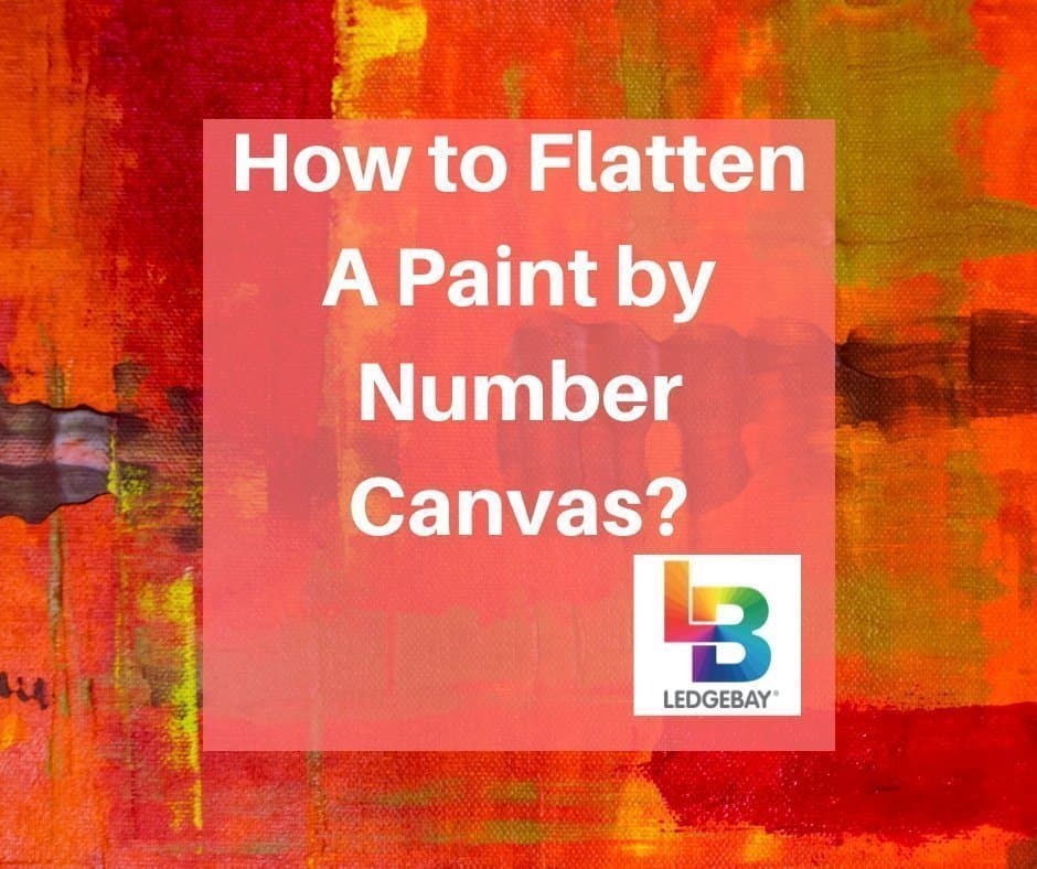 How to Flatten A Paint by Number Canvas 1