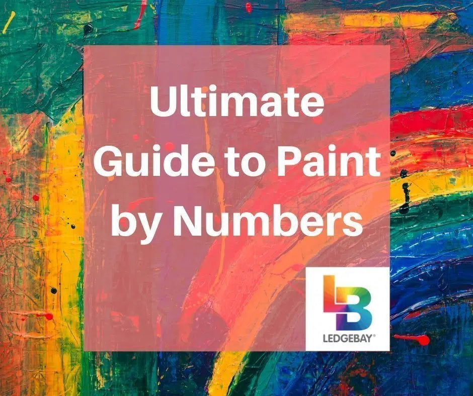 Ultimate Guide to Paint by Numbers 1