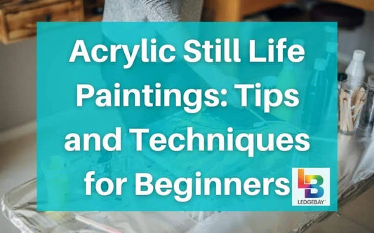 acrylic-still-life-paintings-guide