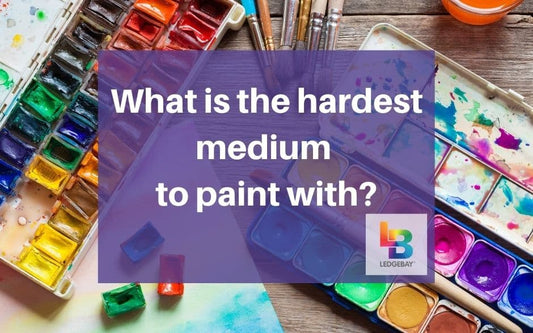 hardest medium to paint with