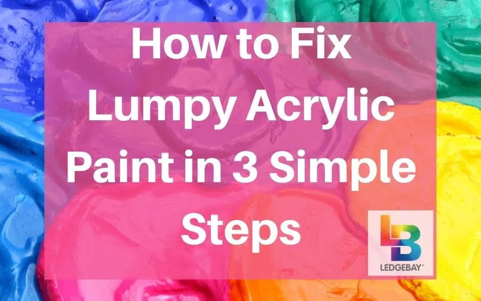 how to fix lumpy acrylic paint