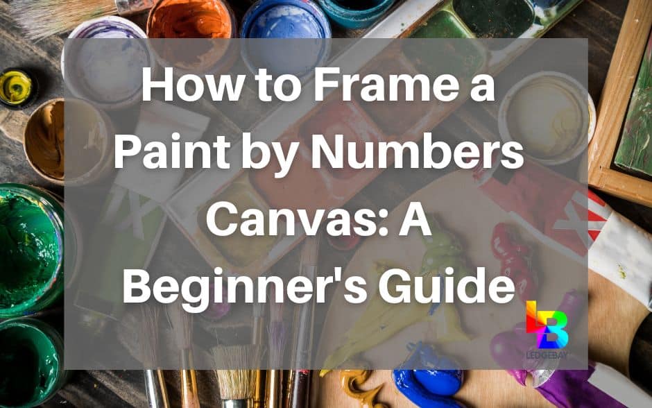 how-to-frame-a-paint-by-numbers-canvas